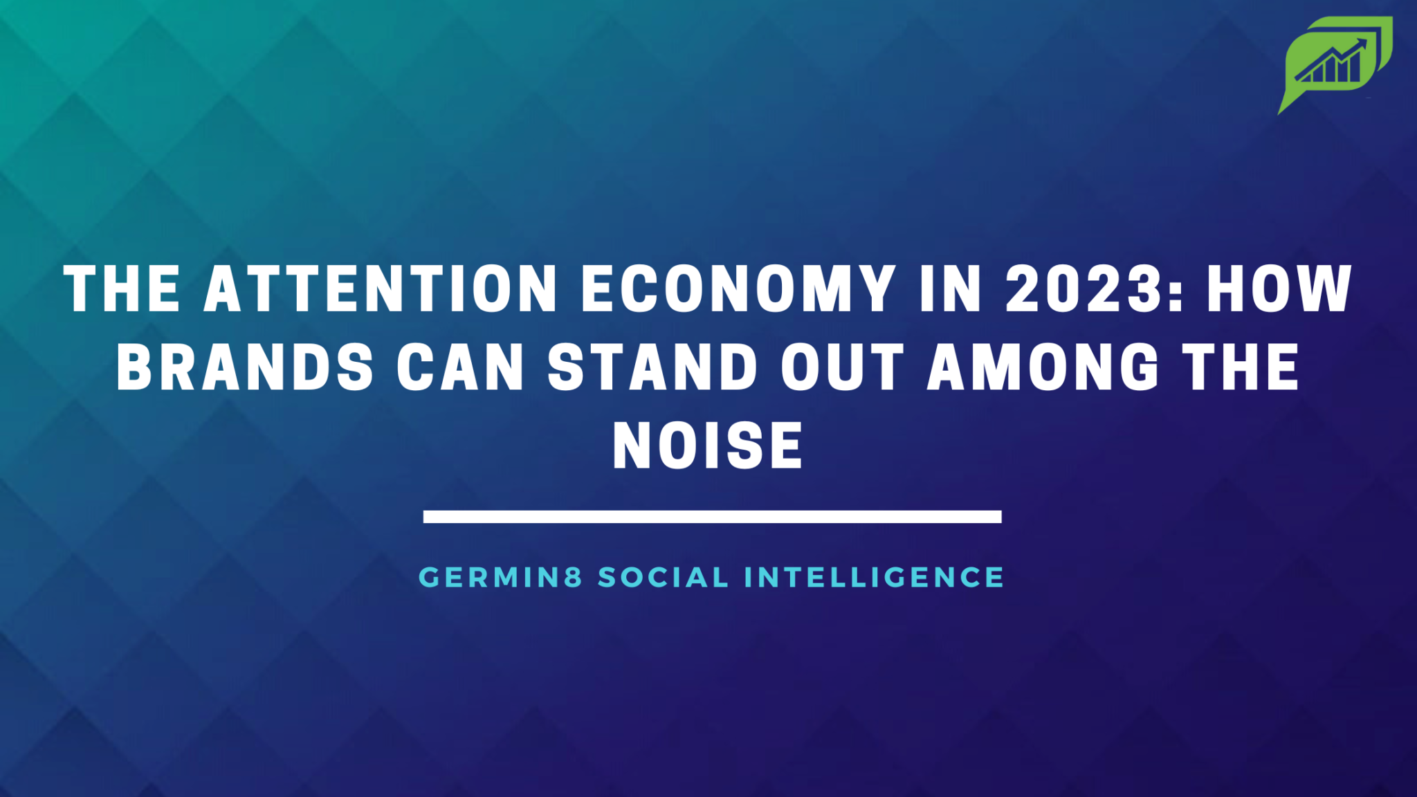 The Attention Economy in 2023 How Brands Can Stand Out Among the Noise